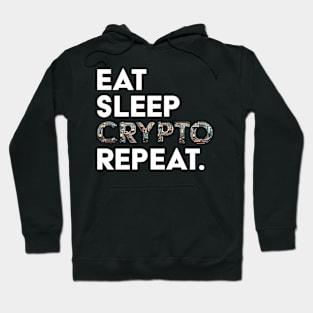 Eat, Sleep, Crypto, Repeat Hoodie